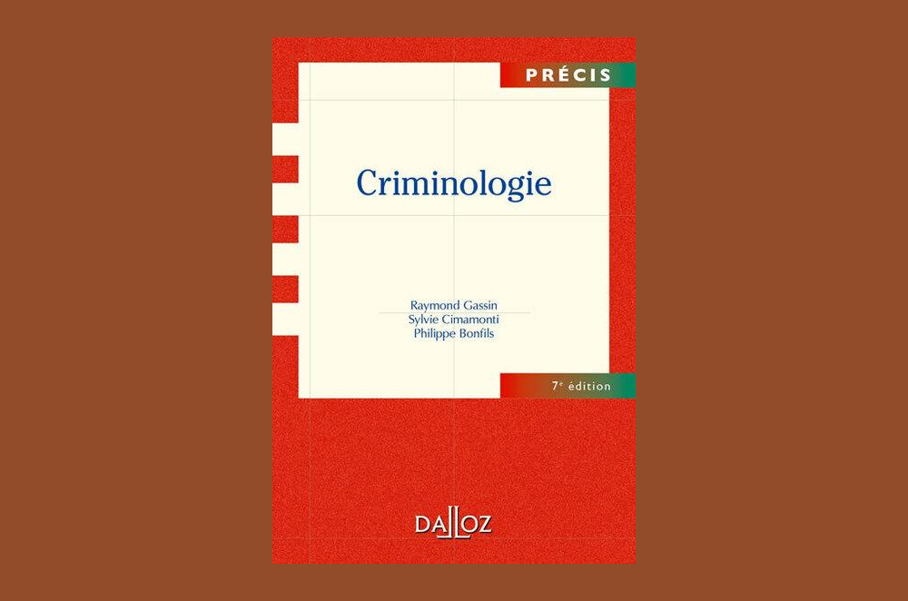 « Criminologie » : un ouvrage incontournable
