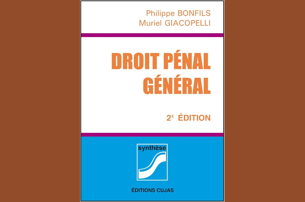 Droit pénal général : une synthèse signée par deux spécialistes